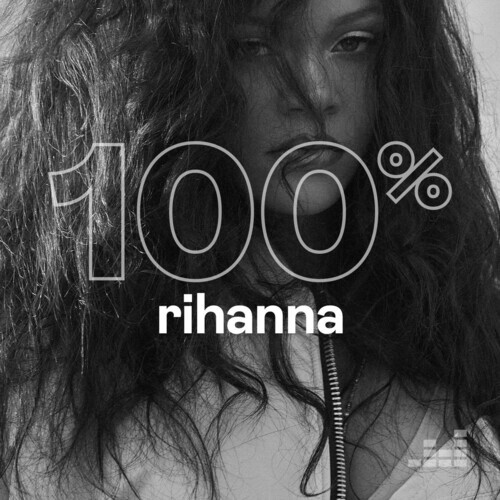 100% Rihanna 2023