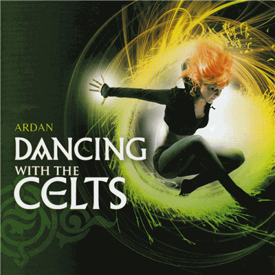 Ardan - Dancing With The Celts [2009]