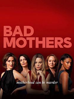 Bad Mothers S01E05 FRENCH HDTV