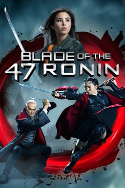 Blade of the 47 Ronin FRENCH BluRay 1080p 2022