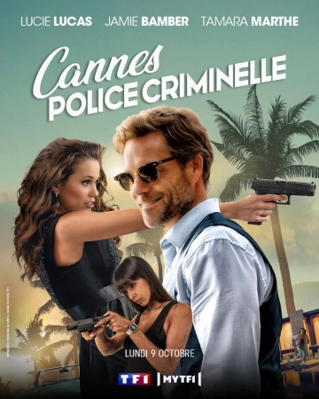 Cannes Police Criminelle Saison 1 VOSTFR HDTV
