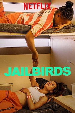 Jailbirds Saison 1 FRENCH HDTV
