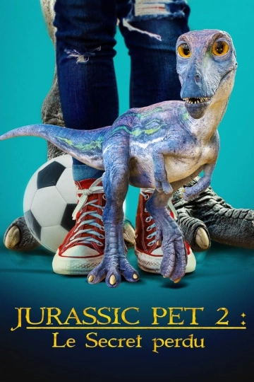 Jurassic Pet 2 : Le Secret perdu FRENCH WEBRIP 720p 2023