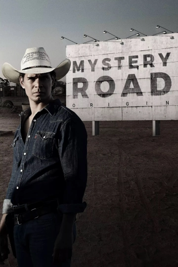Mystery Road : les origines Saison 1 VOSTFR HDTV