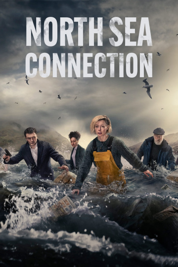 North Sea Connection Saison 1 FRENCH HDTV