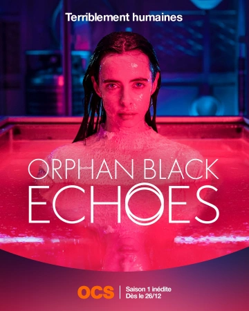 Orphan Black : Echoes S01E01 VOSTFR HDTV