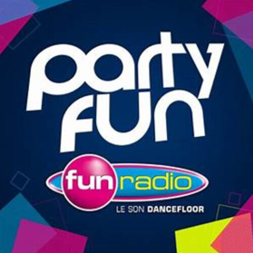 Party fun -Fun radio France 05-03-2023
