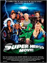 Super Héros Movie FRENCH DVDRIP 2008