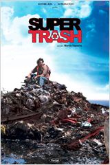 Super Trash FRENCH DVDRIP 2013