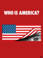 Who Is America? S01E01 VOSTFR HDTV