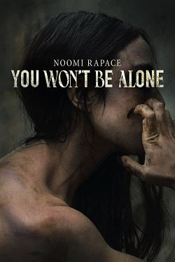 You Won't Be Alone FRENCH WEBRIP x264 2022