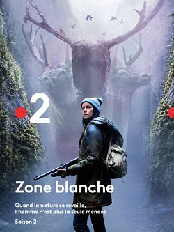 Zone Blanche S02E06 FRENCH HDTV